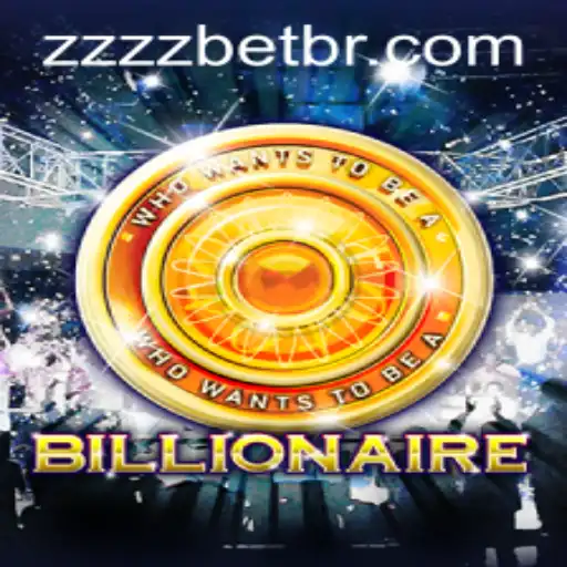 Exploring the World of Billionaire: A Thrilling New Game by ZZZZbet
