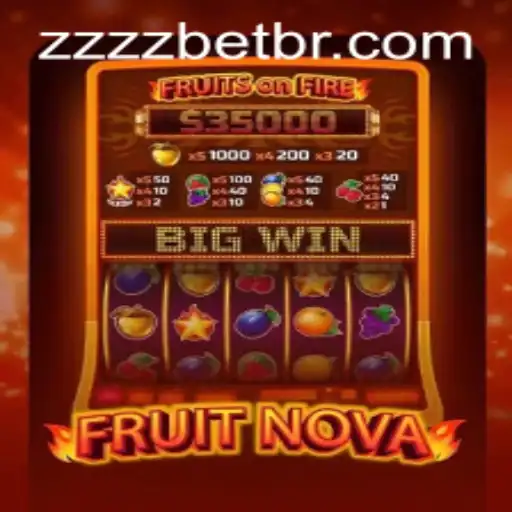 Experience the Excitement of FruitNova with ZZZZbet